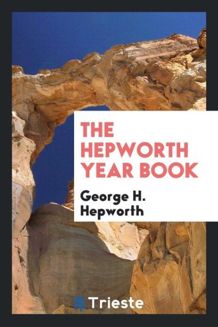 Kniha Hepworth Year Book GEORGE H. HEPWORTH