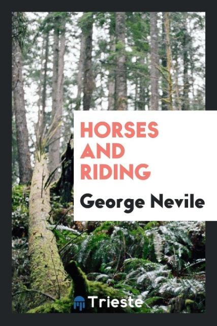 Kniha Horses and Riding GEORGE NEVILE