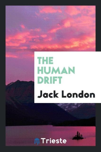 Knjiga Human Drift Jack London