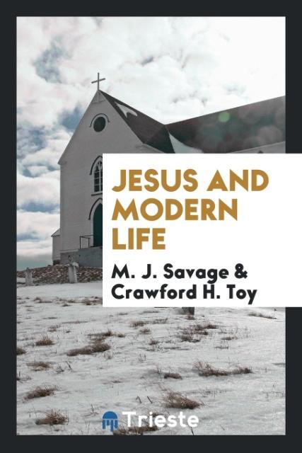 Knjiga Jesus and Modern Life M J Savage