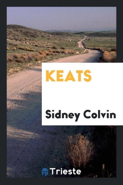 Kniha Keats SIDNEY COLVIN