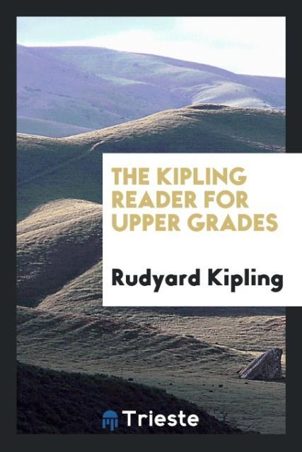 Buch Kipling Reader for Upper Grades Rudyard Kipling