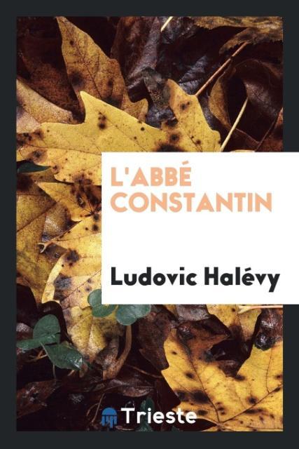 Livre L'Abb  Constantin LUDOVIC HAL VY