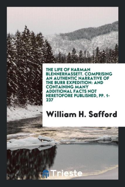 Buch Life of Harman Blennerhassett WILLIAM H. SAFFORD