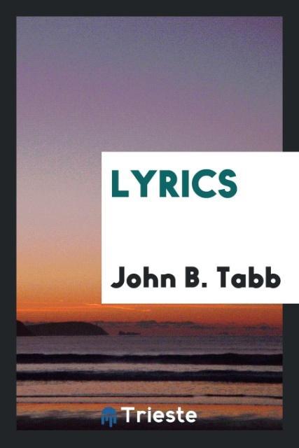 Buch Lyrics JOHN B. TABB