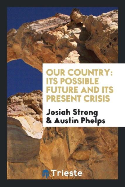 Книга Our Country JOSIAH STRONG