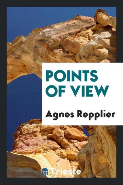 Livre Points of View AGNES REPPLIER