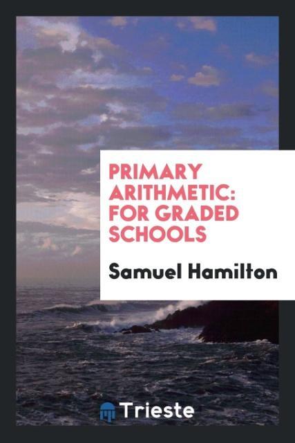 Carte Primary Arithmetic SAMUEL HAMILTON