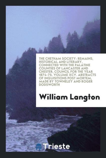 Kniha Chetham Society WILLIAM LANGTON