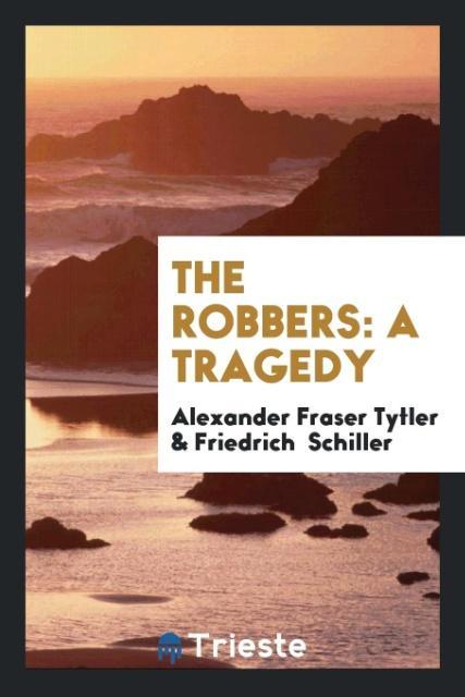 Knjiga Robbers ALEXANDER FR TYTLER