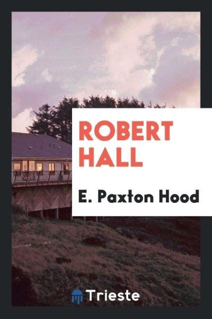 Knjiga Robert Hall E. PAXTON HOOD