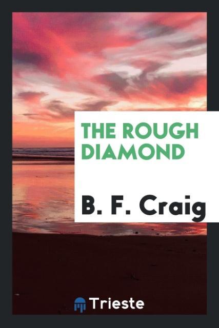 Kniha Rough Diamond B. F. CRAIG