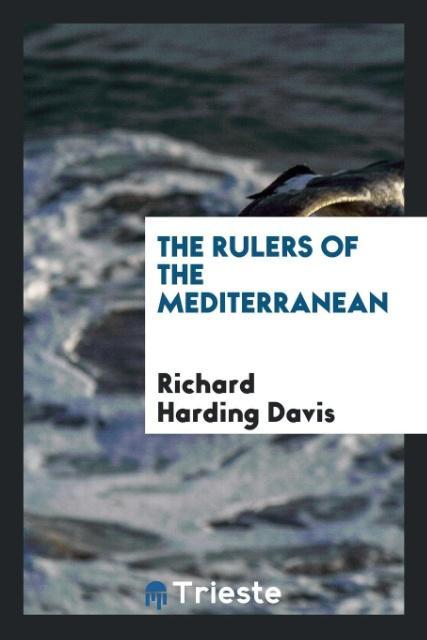 Książka Rulers of the Mediterranean RICHARD HARDIN DAVIS