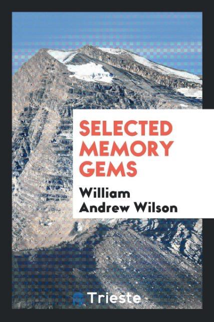 Knjiga Selected Memory Gems WILLIAM ANDRE WILSON