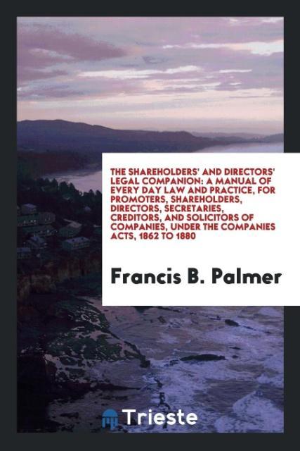 Книга Shareholders' and Directors' Legal Companion FRANCIS B. PALMER