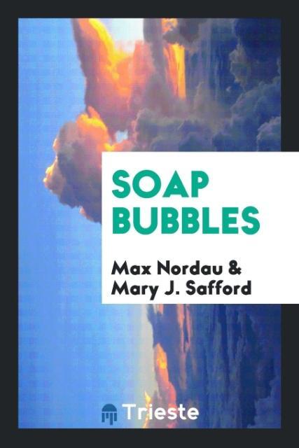 Książka Soap Bubbles MAX NORDAU