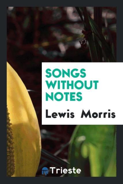 Knjiga Songs Without Notes LEWIS MORRIS