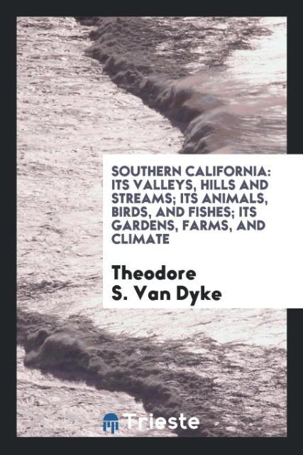 Kniha Southern California THEODORE S. VAN DYKE