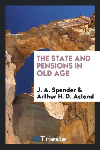 Книга State and Pensions in Old Age J. A. SPENDER
