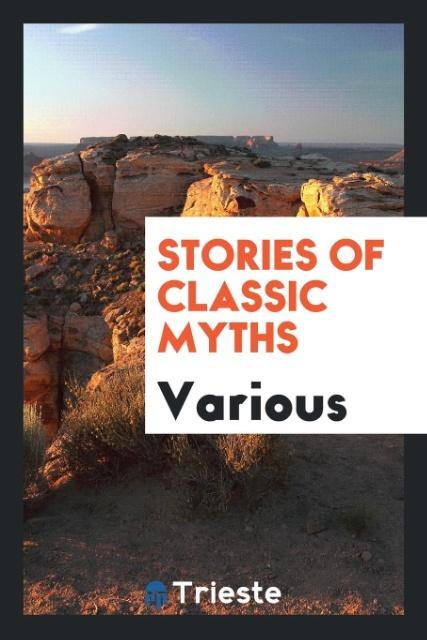 Kniha Stories of Classic Myths Various