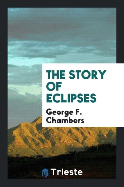 Kniha Story of Eclipses GEORGE F. CHAMBERS