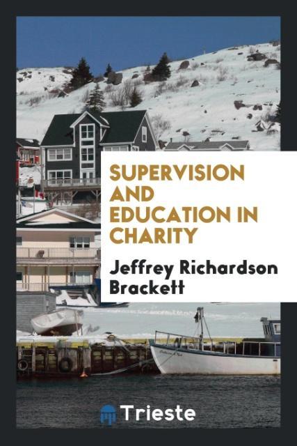 Kniha Supervision and Education in Charity JEFFREY RIC BRACKETT