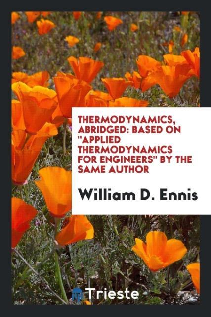 Boek Thermodynamics, Abridged WILLIAM D. ENNIS