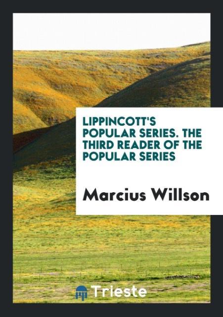 Libro Lippincott's Popular Series. the Third Reader of the Popular Series MARCIUS WILLSON