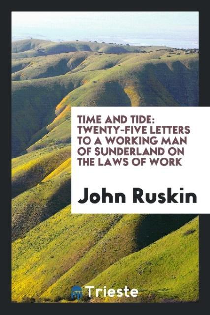 Knjiga Time and Tide John Ruskin
