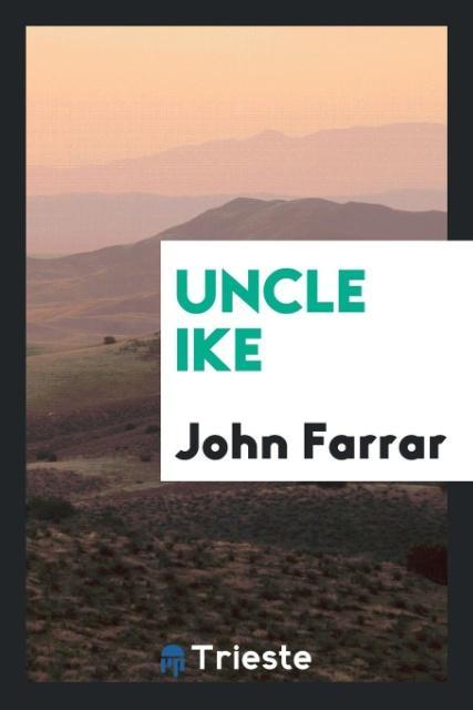 Kniha Uncle Ike JOHN FARRAR