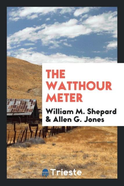 Knjiga Watthour Meter WILLIAM M. SHEPARD