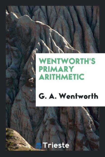 Book Wentworth's Primary Arithmetic G. A. WENTWORTH
