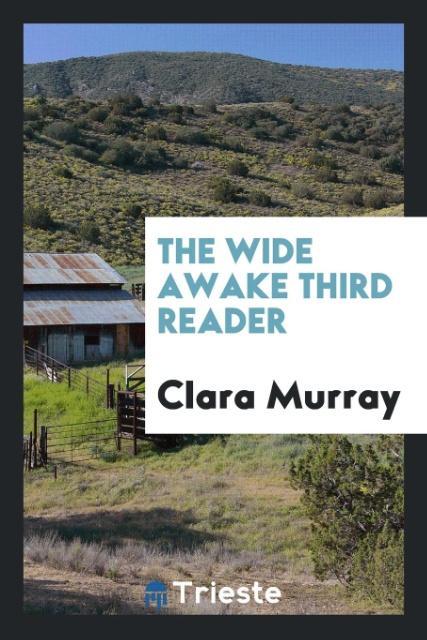 Book Wide Awake Third Reader CLARA MURRAY