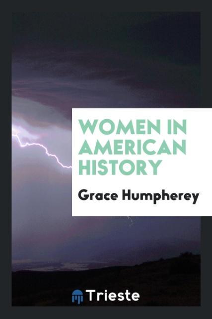 Knjiga Women in American History GRACE HUMPHEREY