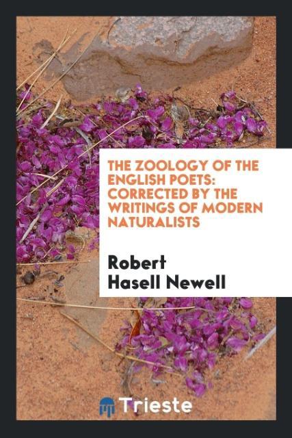 Book Zoology of the English Poets ROBERT HASELL NEWELL