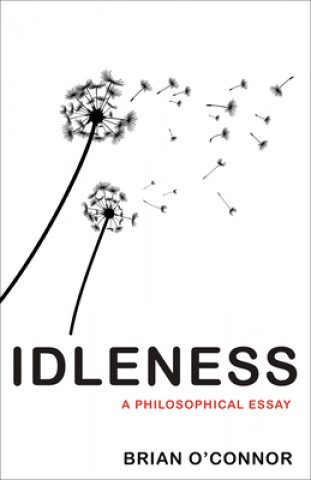 Knjiga Idleness Brian O'Connor