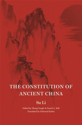 Könyv Constitution of Ancient China Zhu Suli