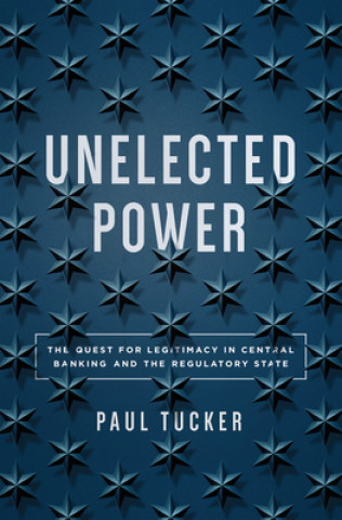 Kniha Unelected Power Tucker