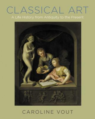 Livre Classical Art Caroline Vout