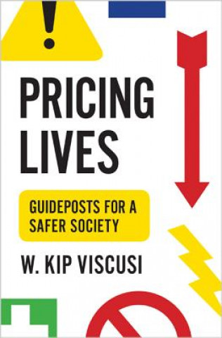 Boek Pricing Lives W. Kip Viscusi