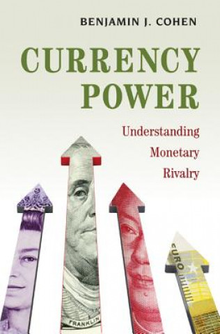 Könyv Currency Power Mr. Benjamin J. Cohen