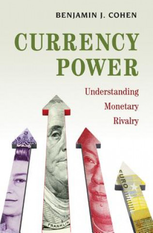 Buch Currency Power Mr. Benjamin J. Cohen