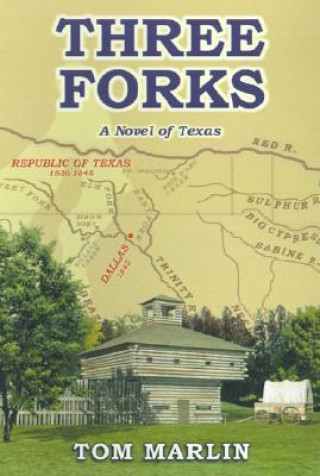 Livro Three Forks Tom Marlin
