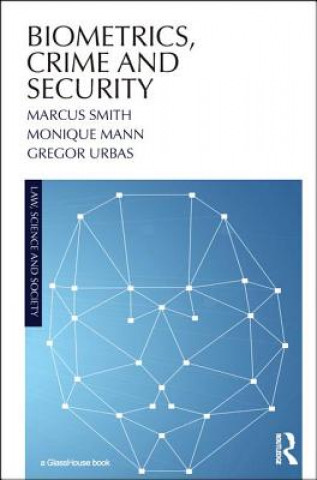 Книга Biometrics, Crime and Security Smith