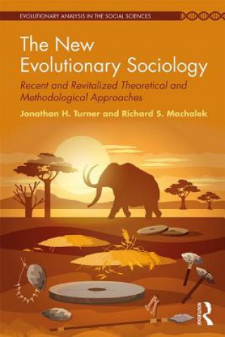 Książka New Evolutionary Sociology Jonathan H. Turner