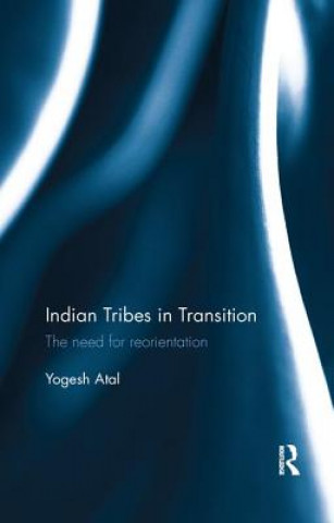 Buch Indian Tribes in Transition Yogesh Atal