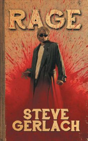 Knjiga Rage STEVE GERLACH