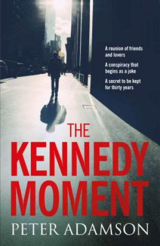 Book Kennedy Moment Peter Adamson