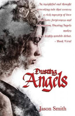 Knjiga Dusting Angels JASON D SMITH