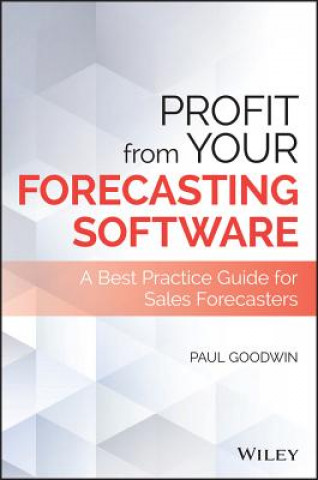 Libro Profit From Your Forecasting Software Paul Goodwin